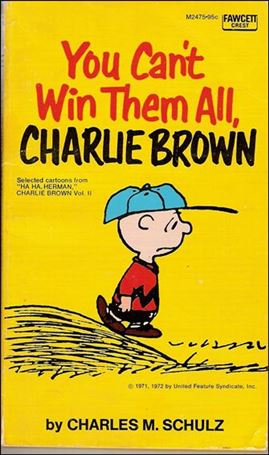 You Can't Win Them All, Charlie Brown! issue 1