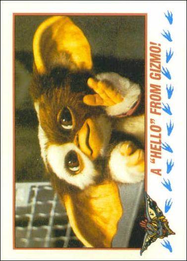 Gremlins 2: The New Batch (Base Set) card 28 A "Hello" From Gizmo!