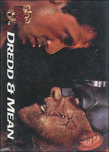 Judge Dredd: The Movie (Base Set) card 33 Dredd & Mean