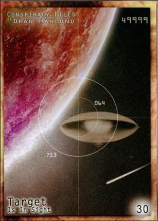 Conspiracy Files of Dean Haglund (Base Set) card 30 Target Is In Sight