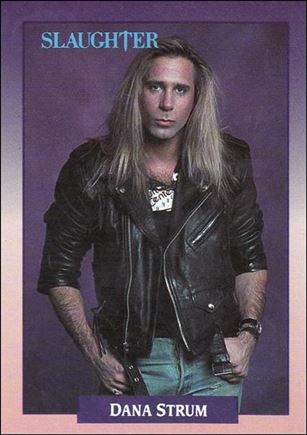 Rock Cards (Base Set) card 161 Dana Strum