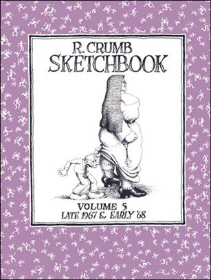 R. Crumb Sketchbook issue 5