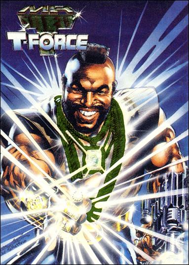 Mr. T and the T-Force (Base Set) card 2