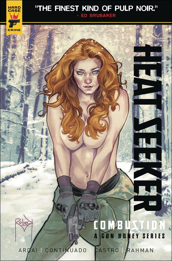 Heat Seeker: Combustion: A Gun Honey Series issue 2-E Thaddeus Robeck Cover