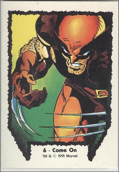 Wolverine: From Then 'Til Now (Base Set) card 6 Come On