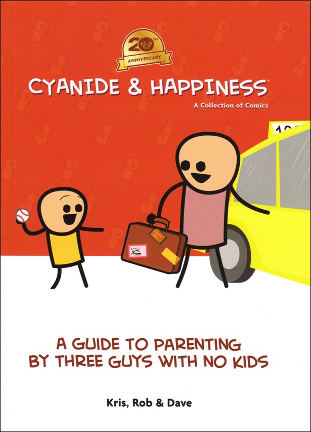 Cyanide & Happiness: A Guide to Parenting by Three Guys with No Kids issue nn-B 20th Anniversary Edition