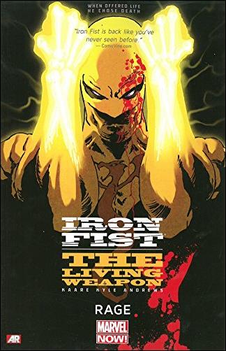 Iron Fist: The Living Weapon issue 1 Rage
