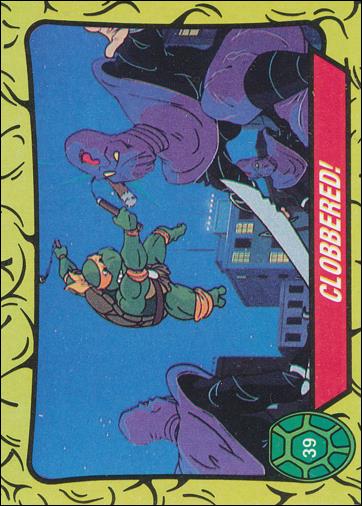 Teenage Mutant Ninja Turtles: Series 1 (Base Set) card 39 Clobbered!