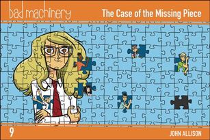 Bad Machinery issue 9 The Case of the Missing Piece