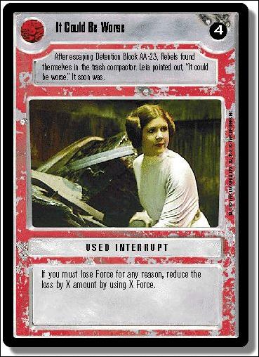 Star Wars: Premiere Limited (Base Set) card 267 It Could Be Worse