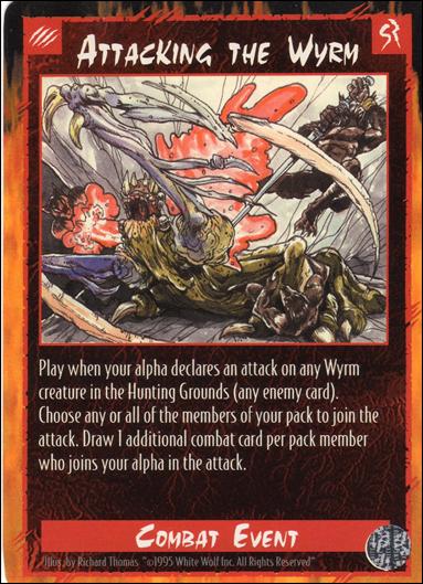 Rage Limited (Base Set) card 11 Attacking the Wyrm