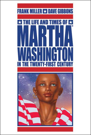 Life and Times of Martha Washington in the Twenty-First Century issue nn