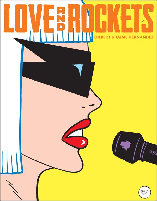 Love and Rockets (2016) issue 7-B Gilbert Hernandez Cover 1/500