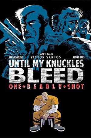 Until My Knuckles Bleed: One Deadly Shot issue 1-B Victor Santos Black Cover