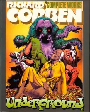 Underground: Richard Corben Complete Works Cover Image 1