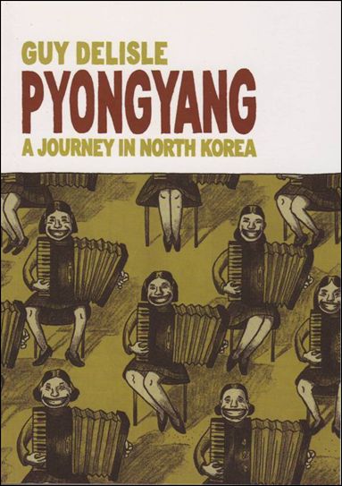 Pyongyang: A Journey in North Korea issue 1