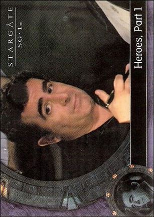 Stargate SG-1: Season 7 (Base Set) card 52 Heroes, Part 1
