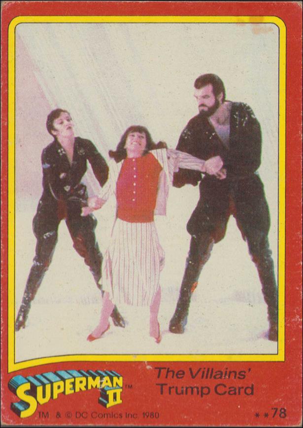 Superman II (Movie) (Base Set) card 78 The Villains' Trump Card