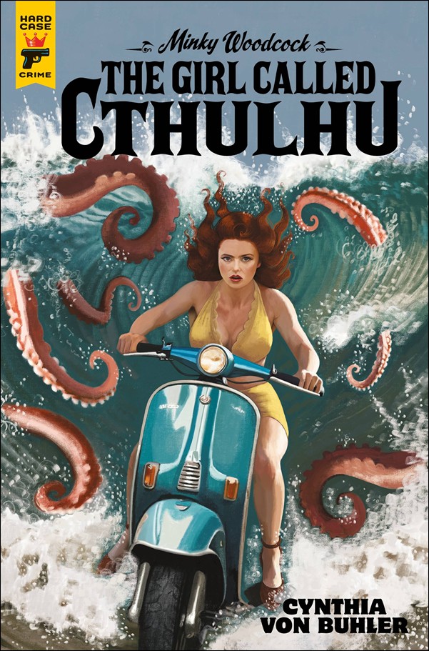 Minky Woodcock: The Girl Called Cthulhu issue 4-C Cynthia Von Buhler Cover