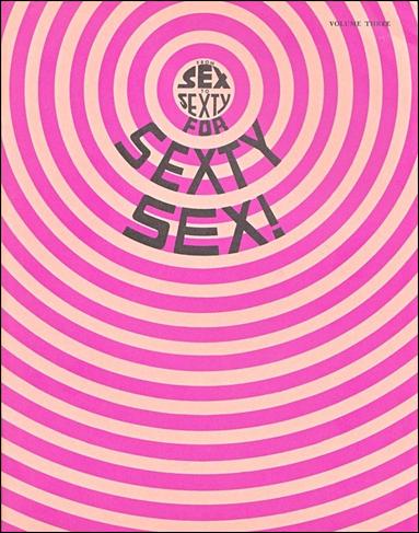 Sex to Sexty issue 3 Sex to Sexty for Sexty Sex!