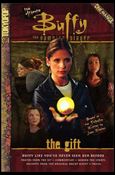 Ultimate Buffy the Vampire Slayer: The Gift Cover Image 1