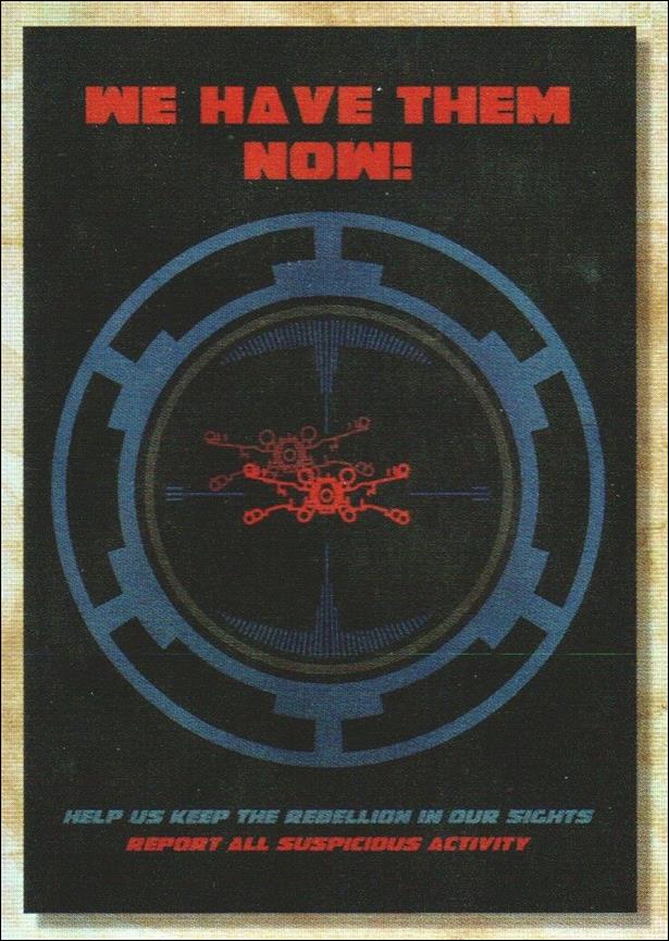 Star Wars Galaxy 2018 (Rogue One Propaganda Subset) card RP-2 We Have Them Now!
