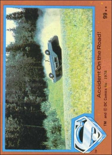 Superman (Movie) Series 2 (Base Set) card 99 Accident On the Road!