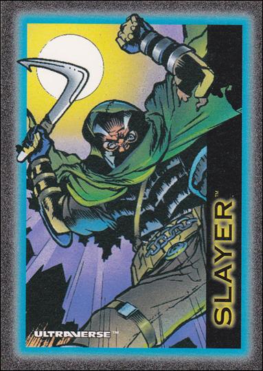 Ultraverse: Series 1 (Base Set) card 32 Slayer