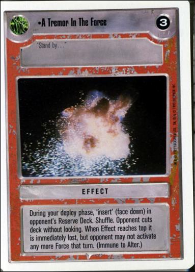 Star Wars: Premiere Unlimited (Base Set) card 204 A Tremor In The Force