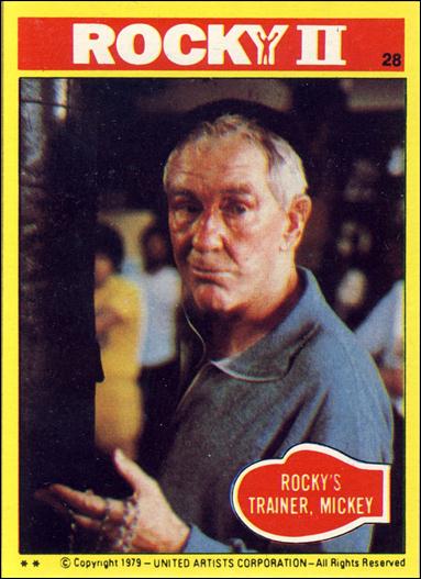 Rocky II (Base Set) card 28 Rocky's Trainer, Mickey