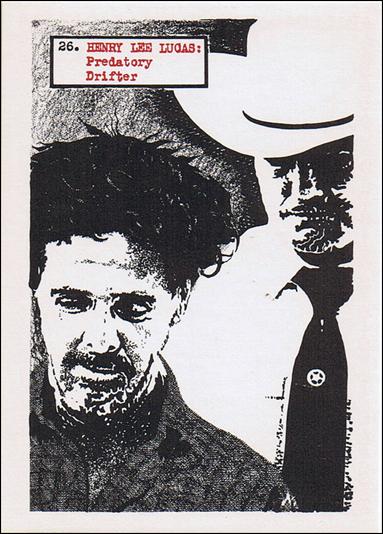 Bloody Visions (Base Set) card 26 Henry Lee Lucas: Predatory Drifter