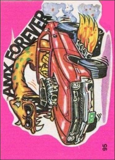 Fantastic Odd Rods: Series 1 (Base Set) card 95 AMX Forever