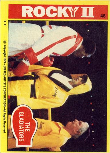 Rocky II (Base Set) card 46 The Gladiators