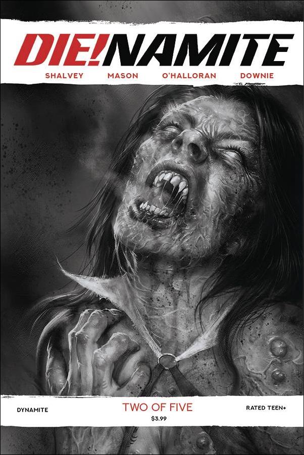Die!namite issue 2-W Lucio Parrillo 1:40 Black & White Cover