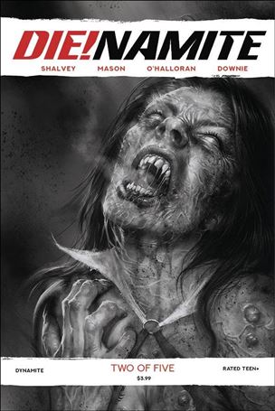 Die!namite issue 2-W Lucio Parrillo 1:40 Black & White Cover