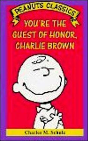 Peanuts Classics issue NN 32 You're the Guest of Honor, Charlie Brown