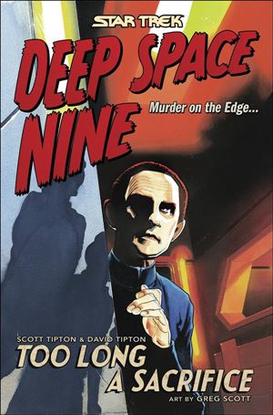 Star Trek: Deep Space Nine - Too Long A Sacrifice Cover Image 1