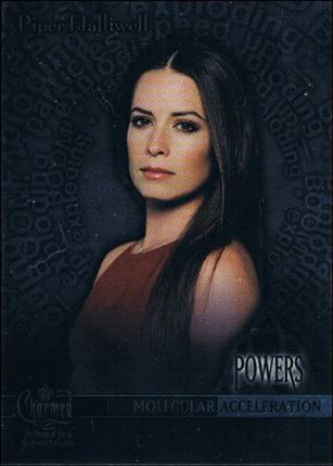 Charmed: The Power of Three (Base Set) card 2 Piper Halliwell: Molecular Acceleration