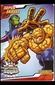 Marvel Super Hero Squad (Sticker Subset) card 6 Super Skrull / Thing