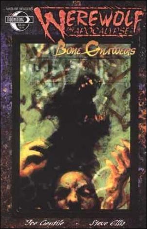 Werewolf the Apocalypse: Bone Gnawers issue 1