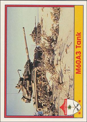 Operation Desert Shield (Base Set) card 27 M60A3 Tank