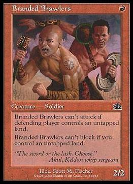Magic the Gathering: Prophecy (Base Set) card 84 Branded Brawlers