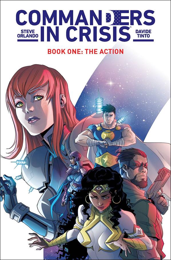 Commanders In Crisis issue 1 The Action