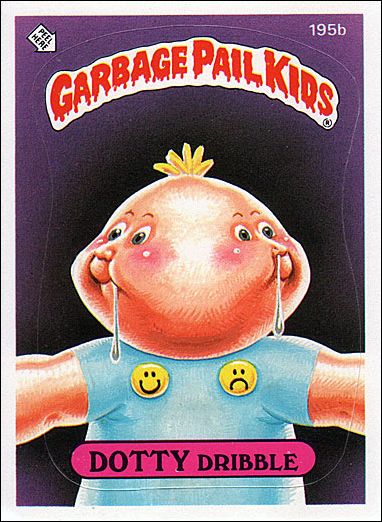 Garbage Pail Kids: Series 05 (Base Set) card 195b Dotty Dribble