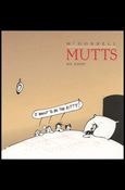 Mutts issue 8 I Want To Be The Kitty!
