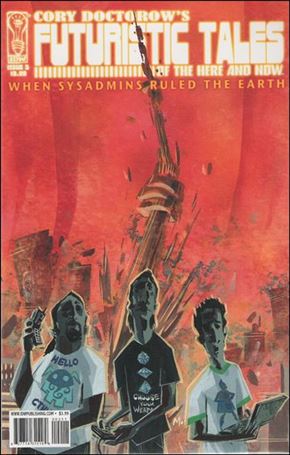 Cory Doctorow's Futuristic Tales of the Here and Now issue 2