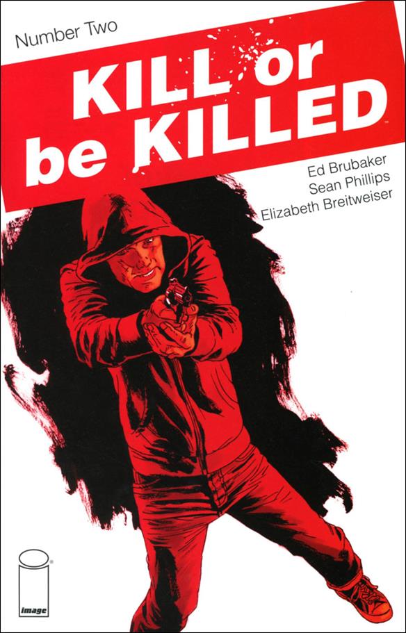 Kill or be Killed issue 2-C Sean Phillips 3rd Printing Cover