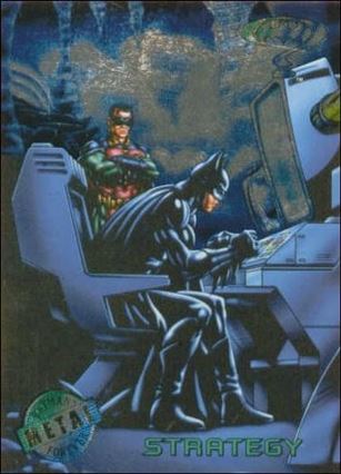Batman Forever Metal (Base Set) card 84 Strategy