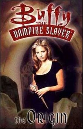 Buffy the Vampire Slayer: The Origin Cover Image 1