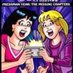 Freshman Year: The Missing Chapters